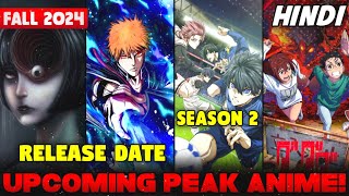 Upcoming Top Anime of Fall 2024  Most Anticipated Animes Bleach DBD Hindi  Sam Boy [upl. by Atirhs]