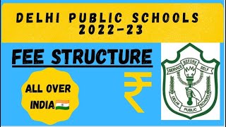 Fees Structure in Delhi Public SchoolDPS Fee structure in 202223 in India [upl. by Ahon]