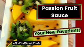 Best Passion Fruit Sauce Simple Clean Delicious Fresh Passion Fruit Maple Syrup Lemon Butter [upl. by Madaras]