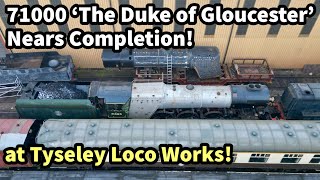 71000 The Duke of Gloucester NEARS Completion after 10 Years Aerial Views of TYSELEY LOCO WORKS [upl. by Soloman]