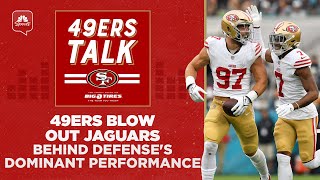 49ers blow out Jaguars behind defenses dominant performance  49ers Talk  NBC Sports Bay Area [upl. by Nesyrb259]