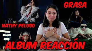 REACCIÓN al nuevo album de Nathy Peluso  Grasa  Cuarta y Ultima Parte 👏🏻 [upl. by Sharl]