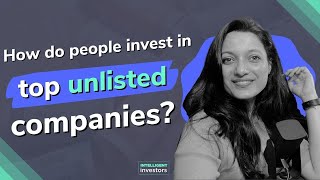 How do people invest in unlisted shares [upl. by Marcelia]