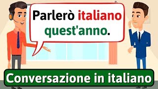 Conversazione Naturale in Italiano Piani futuri  Impara litaliano  LEARN ITALIAN [upl. by Faun]