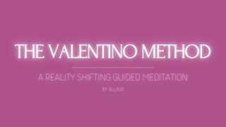 Shifting Guided Meditation  The Valentino Method [upl. by Peatroy]