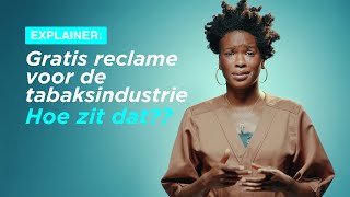 Explainer  Gratis reclame voor de tabaksindustrie [upl. by Rebhun]