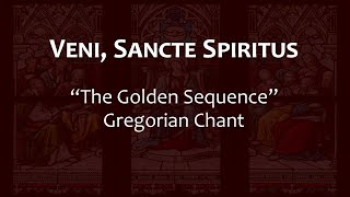 Veni Sancte Spiritus Gregorian Chant [upl. by Latsyrc]