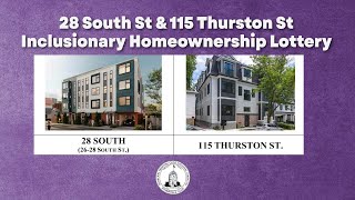 28 South St and 115 Thurston St Inclusionary Homeownership Lottery [upl. by Farrish]