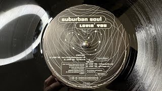 Suburban Soul – Lovin You 12quot Extended Mix  Club Tools – 0061550 CLU 1995 [upl. by Zorine]