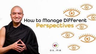 How to Manage Different Perspectives  Om Swami English [upl. by Chester]