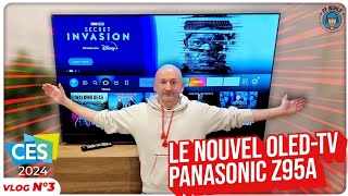 CES 2024 PANASONIC  Le Nouveau TV OLED Z95A Successeur du MZ2000 [upl. by Tem2]