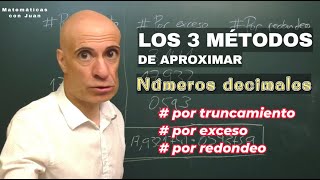 LOS 3 MÉTODOS DE APROXIMACIÓN DE NÚMEROS DECIMALES Matemáticas Básicas [upl. by Holihs]