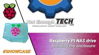 Raspberry Pi  NAS  making an enclosure part 4 [upl. by Yerffoj]