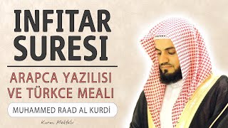 İnfitar suresi anlamı dinle Muhammed Raad al Kurdi İnfitar suresi arapça yazılışı okunuşu ve meali [upl. by Burger]