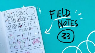 Field Notes 33 [upl. by Estrellita]