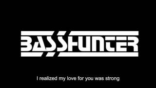 Basshunter  Now Youre Gone lyrics [upl. by Nya936]