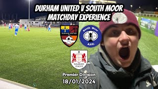 Greatest comeback since Lazarus  Durham United v South Moor 180124 [upl. by Winthrop]