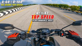 2022 Yamaha MT 15 V2  Top Speed  0 to 60  0 to 100  1st to 5th All Gears Top Speed [upl. by Dulcie]