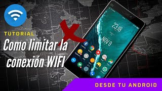 ✅ Limitar La Conexión WIFI Desde Tu Android [upl. by Magree864]