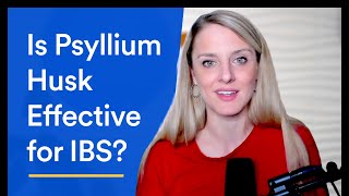 Psyllium Husk Benefits for IBS How It Helps amp How to Use It [upl. by Nonarb324]