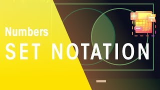 Set Notation  Numbers  Maths  FuseSchool [upl. by Ardnasela]