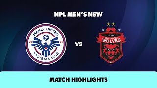 NPL Mens NSW Round 15 Highlights – Manly United v Wollongong Wolves [upl. by Richards698]