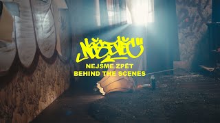 Behind the Scenes Naše Věc  Nejsme zpět [upl. by Jacynth]