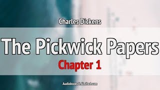 The Pickwick Papers Audiobook Chapter 1 [upl. by Yht]