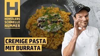 Schnelles Cremige Pasta mit Burrata Rezept von Steffen Henssler [upl. by Einhpad799]