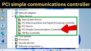 PCI simple communications controller driver missing windows 10 amp11 [upl. by Ron]