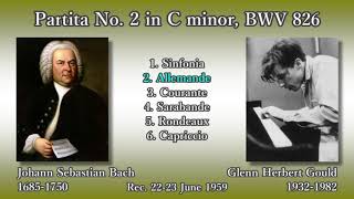 Bach Partita No 2 Gould 1959 バッハ パルティータ第2番 グールド [upl. by Branca547]