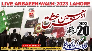 Live Arbaeen Walk Lahore 2023  20 Saffar Chehlum Jaloos 2023  Batapur to Karbla Ghamy Shah Lahore [upl. by Friday]