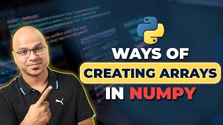 29 Python Tutorial for Beginners  Ways of Creating Arrays in Numpy [upl. by Adnawad83]