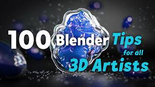 100 Tips For Blender To Become Pro in 2024 [upl. by Stag]