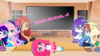 ✨ Equestria Girls React ✨ MLP  EG  Gacha Video [upl. by Cartwell]