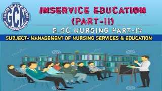 Inservice Education  PARTII [upl. by Gwenni]