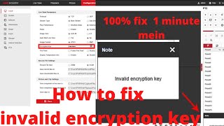 How to Fix invalid encryption key in Hikvision DVR or NVR [upl. by Rosenblast]