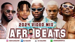 BEST OF THE BEST AFROBEATS VIDEO MIX 2024 l AMAPIANO 2024 l BOY SPYCE ASAKE FLAVOUR MOHBAD KIZZ [upl. by Morehouse]