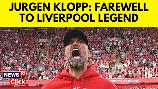 Liverpool News  Jurgen Klopp  Players Fans Bid Emotional Farewell To The Iconic Manager  G18V [upl. by Aniala530]