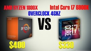 Test In Game AMD RYZEN 1800x vs Intel Core I7 6900K Overclock To 4Ghz [upl. by Richma]