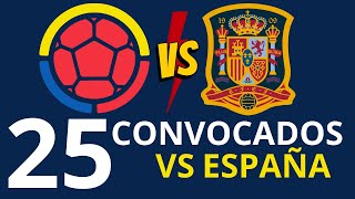 Mi convocatoria Colombia vs España y Rumania Amistosos de Marzo 2024 [upl. by Cristina]