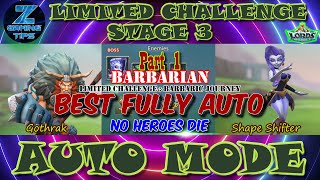 Barbarian Limited Challenge Stage 3  Barbaric Journey Stage 3 2 Best Fully Auto Teams  Part 1 [upl. by Annoda]