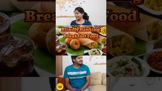 Blindly ranking breakfast food 😋  BWT Biscuitswithtea tamil shorts ranking food [upl. by Sllew]