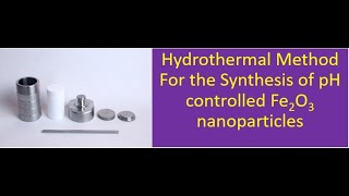 Hydrothermal Synthesis of Iron oxide nanoparticles [upl. by Yaker]