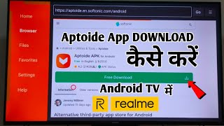 Aptoide App DOWNLOAD kaise kare  realme Android TV mein  smart TV 2024 [upl. by Uba]