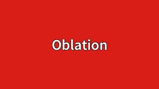 Oblation Meaning [upl. by Ocirred462]