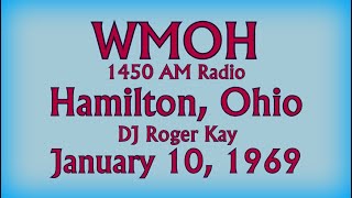 Aircheck of WMOH 1450 AM Radio Hamilton Ohio DJ Roger Kay January 10 1969 [upl. by Aissatsana]