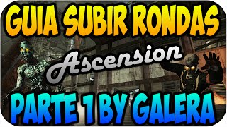 Guia Tutorial Ascension Subir Rondas  Parte 1  By Galera [upl. by Rockel]