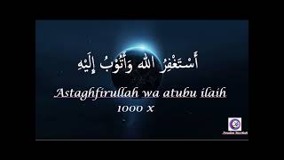 astaghfirullah wa atu bu ilaihi 1000x [upl. by Ttenaj]