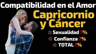 ❤️ Compatibilidad en el Amor Cáncer y Capricornio ❤️ Compatibilidad en el amor Capricornio y Cáncer [upl. by Cia]